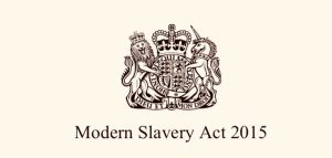 Focus on: Modern Slavery Act UK 2015 